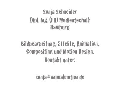 Sonja Schneider, Dipl. Ing. (FH), Hamburg. Bildbearbeitung, Effekte, 2D Animation, Compositing und Motion Design. After Effects und Photoshop Expertin. Freelancer - Freiberuflerin.